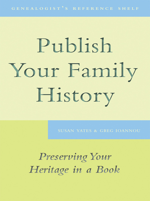 Title details for Publish Your Family History by Susan Yates - Available